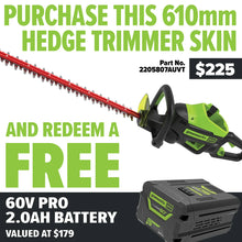 Load image into Gallery viewer, GREENWORKS 60V Pro Hedge Trimmer 66cm (26″) Skin  - FREE REDEMPTION KIT